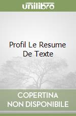 Profil Le Resume De Texte libro