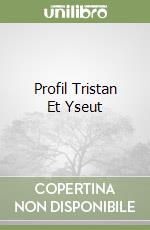 Profil Tristan Et Yseut libro