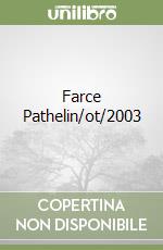 Farce Pathelin/ot/2003 libro