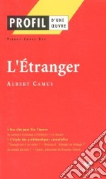 Etranger: Profil d'Une Oeuvre libro