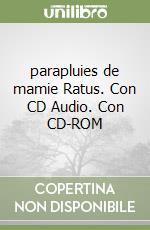 parapluies de mamie Ratus. Con CD Audio. Con CD-ROM libro