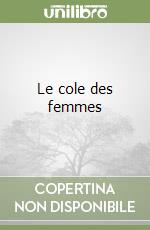 Le cole des femmes libro