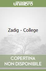 Zadig - College libro