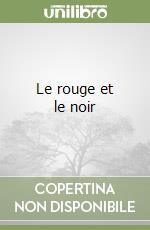 Le rouge et le noir