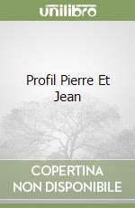 Profil Pierre Et Jean libro