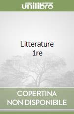 Litterature 1re libro