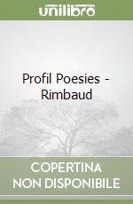 Profil Poesies - Rimbaud libro