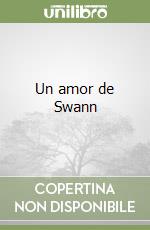 Un amor de Swann libro