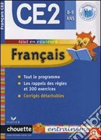 Français CE2. 8-9 ans. Per la Scuola elementare libro