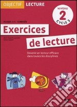 Exercices de lecture. Niveau 2 cycle 3. Fichier avec corrigés. Per la Scuola elementare libro