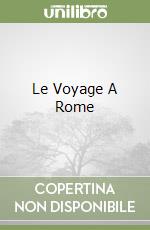Le Voyage A Rome