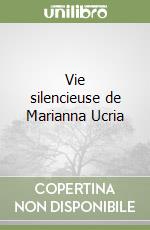 Vie silencieuse de Marianna Ucria libro