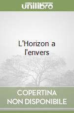 L'Horizon a l'envers