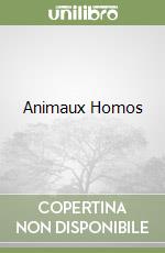 Animaux Homos