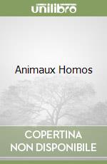 Animaux Homos libro