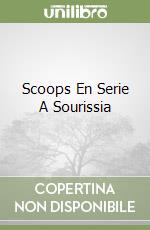 Scoops En Serie A Sourissia
