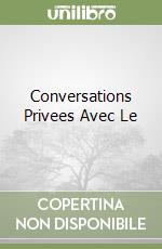 Conversations Privees Avec Le