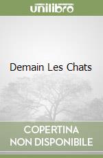 Demain Les Chats