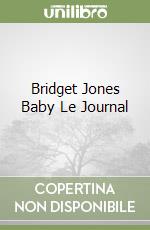 Bridget Jones Baby Le Journal libro