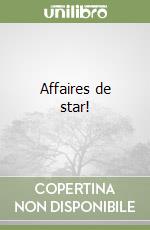 Affaires de star! libro