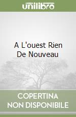 A L'ouest Rien De Nouveau libro