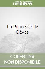 La Princesse de Clèves libro