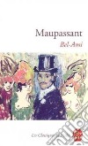 Bel-Ami libro di Guy de Maupassant