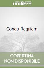 Congo Requiem libro