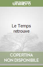 Le Temps retrouve libro