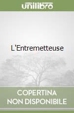 L'Entremetteuse libro