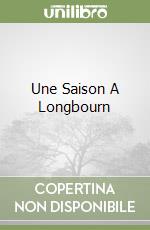 Une Saison A Longbourn