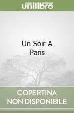 Un Soir A Paris libro