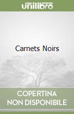 Carnets Noirs libro