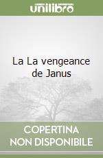 La La vengeance de Janus libro