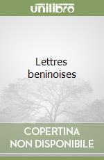 Lettres beninoises libro