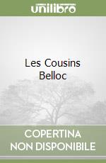 Les Cousins Belloc libro