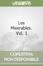 Les Miserables. Vol. 1 libro