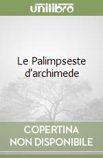 Le Palimpseste d'archimede