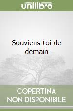 Souviens toi de demain libro