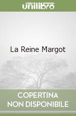 La Reine Margot libro