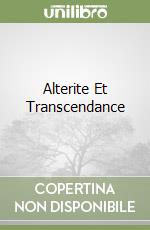 Alterite Et Transcendance