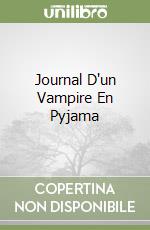 Journal D'un Vampire En Pyjama libro