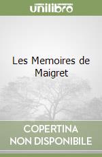 Les Memoires de Maigret libro