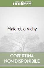 Maigret a vichy libro