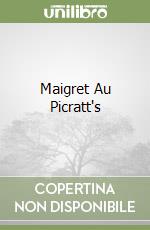Maigret Au Picratt's