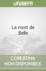 La mort de Belle