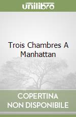 Trois Chambres A Manhattan