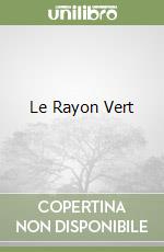 Le Rayon Vert libro