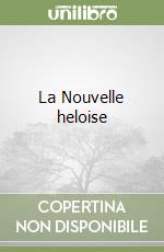 La Nouvelle heloise libro