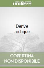 Derive arctique libro